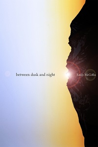 Emily McGiffin’s Between Dusk and Night