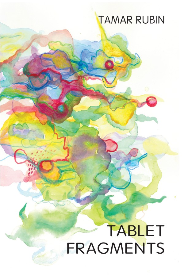 Tamar Rubin's Tablet Fragments